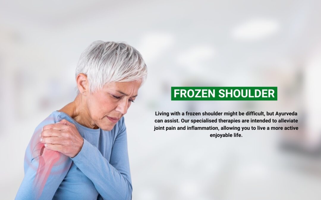 Frozen Shoulder Ayurvedic Treatment