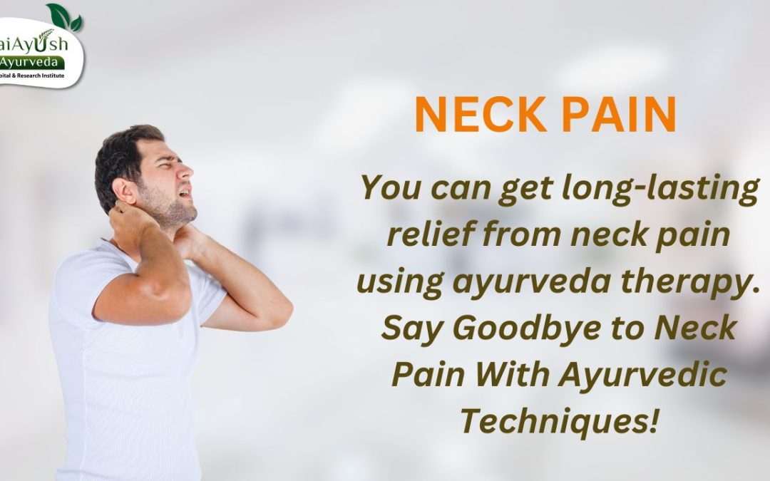 Ayurvedic Treatment For Neck Pain