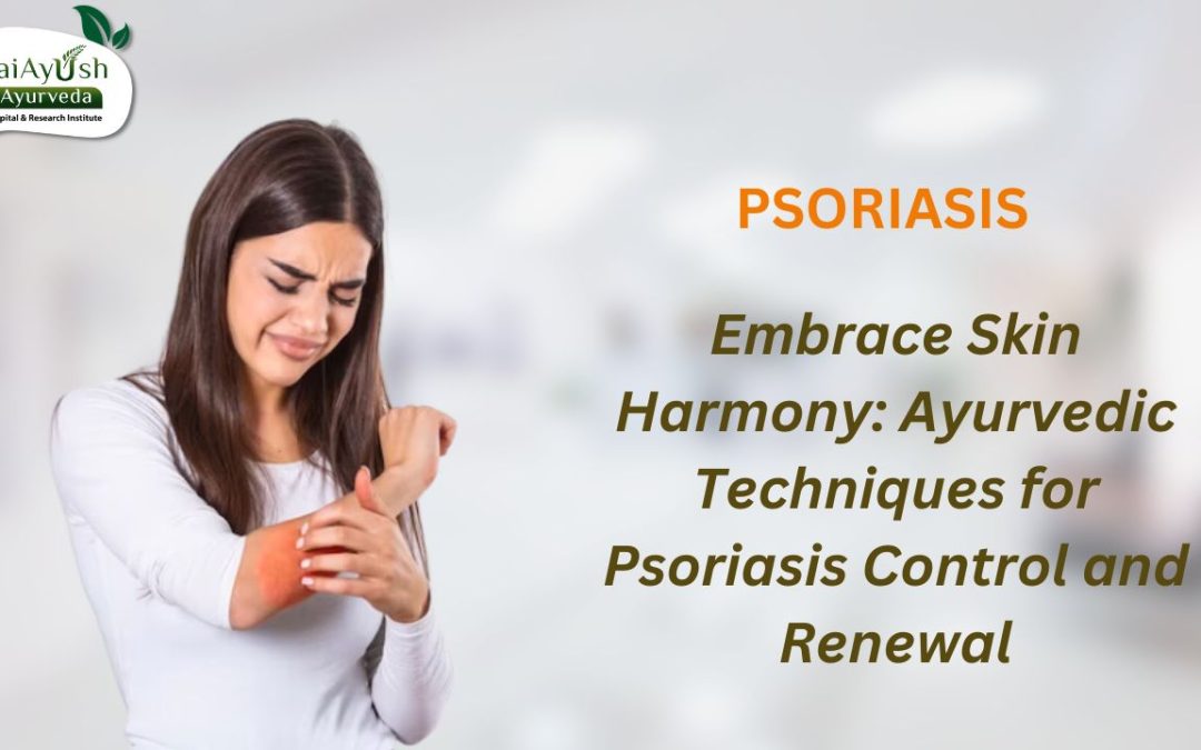 Psoriasis Management Through Ayurvedic Medicine