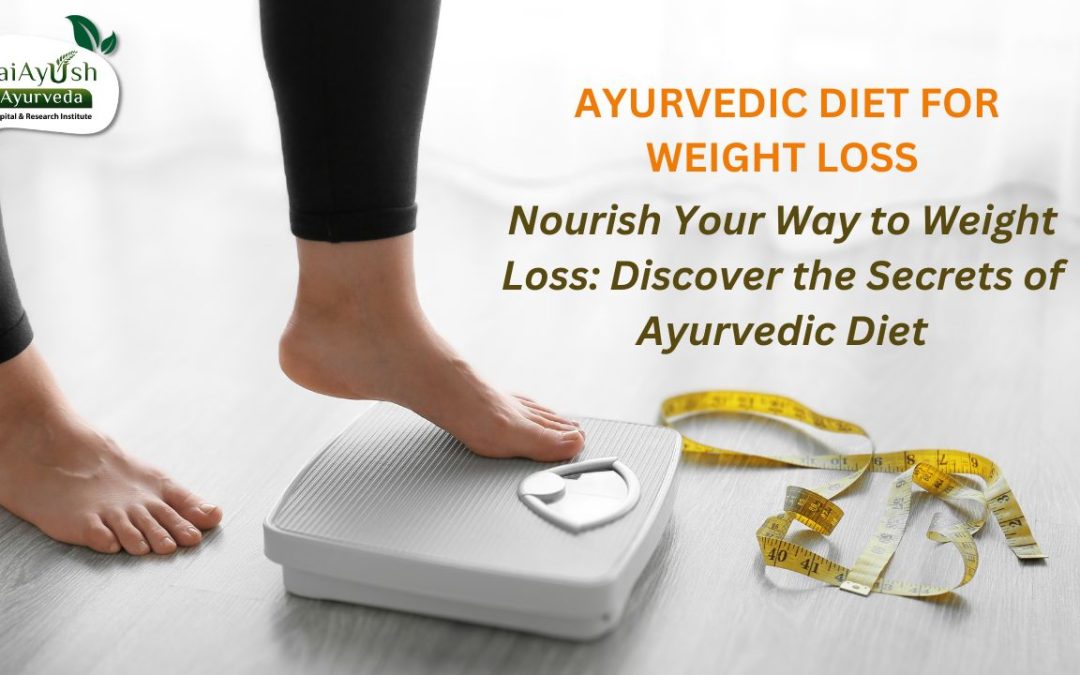 Ayurvedic Diet for Weight Loss