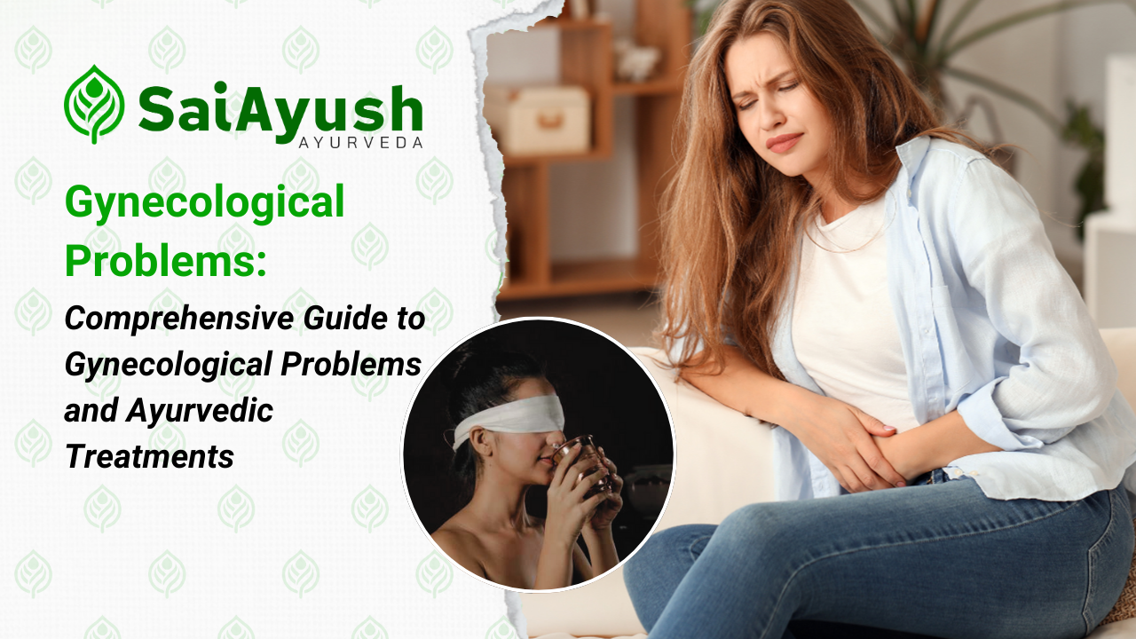 Gynecological Problems and Ayurvedic Treatments