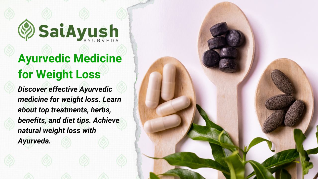 Ayurvedic Medicine for Weight Loss